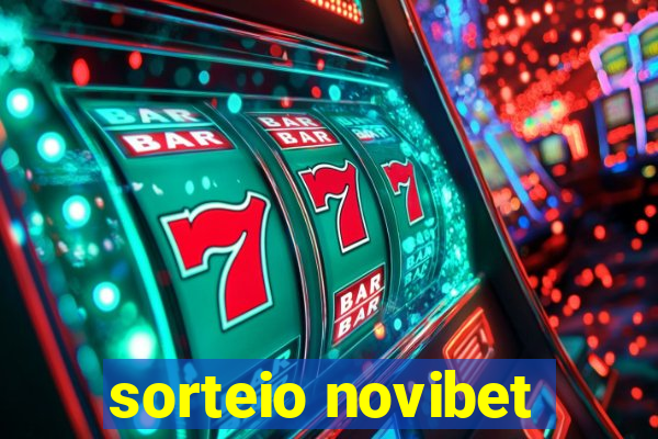 sorteio novibet